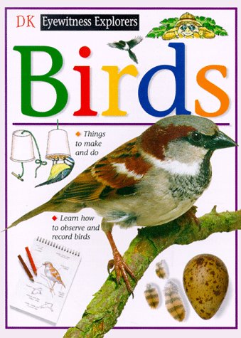 Beispielbild fr Eyewitness Explorers: Birds zum Verkauf von Wonder Book