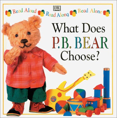 9780789422231: P.B. Bear Read Along: What does P.B. Bear Choose?