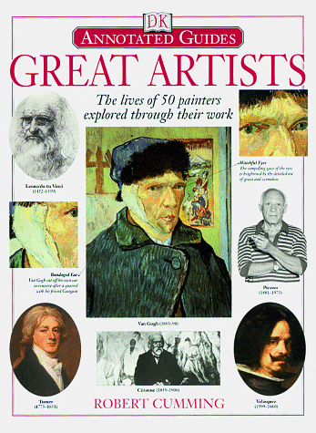 Imagen de archivo de Great Artists: The Lives of 50 Painters Explored Through Their Work a la venta por Ergodebooks