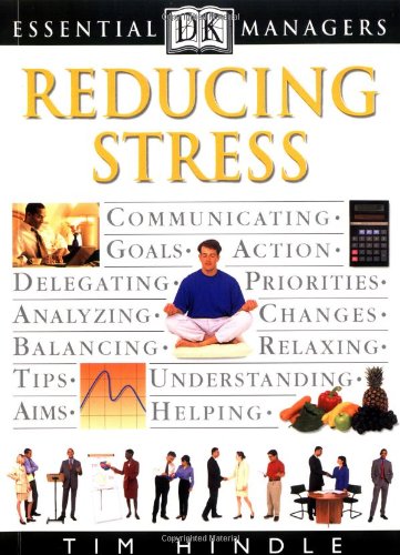 9780789424440: Reducing Stress (Dk Essential Managers)