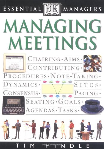 Beispielbild fr Essential Managers: Managing Meetings (Dk Essential Managers) zum Verkauf von Your Online Bookstore