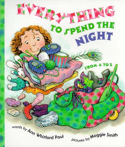 Beispielbild fr Everything to Spend the Night From A to Z zum Verkauf von Your Online Bookstore