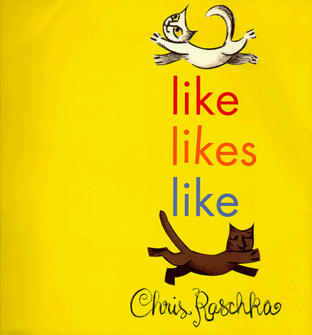Stock image for Like Likes Like for sale by Half Price Books Inc.