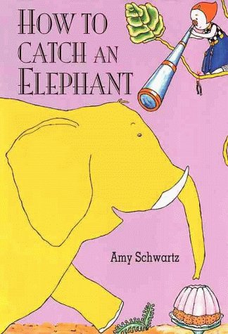 Beispielbild fr How to Catch an Elephant zum Verkauf von Better World Books