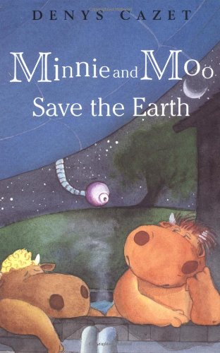 Imagen de archivo de Minnie and Moo Save the Earth (Minnie and Moo (DK Hardcover)) a la venta por SecondSale