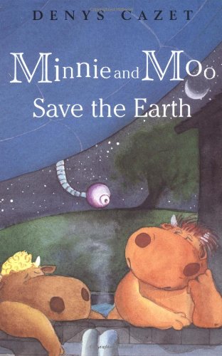 Stock image for Minnie and Moo Save the Earth (Minnie and Moo (DK Hardcover)) for sale by SecondSale