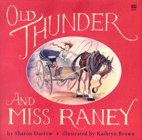 Stock image for Old Thunder and Miss Raney for sale by Books of the Smoky Mountains