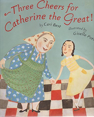 

Three Cheers for Catherine The Great!