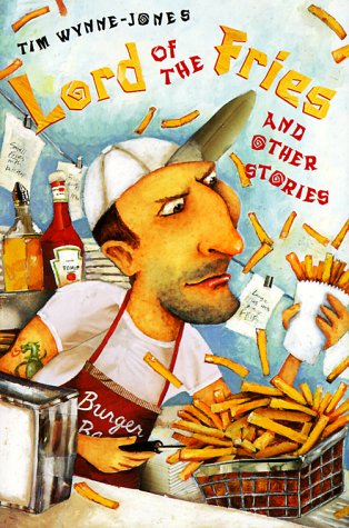 Beispielbild fr Lord of the Fries : And Other Stories zum Verkauf von Better World Books