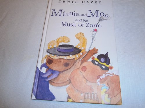 Beispielbild fr Minnie and Moo and the Musk of Zorro zum Verkauf von BooksRun