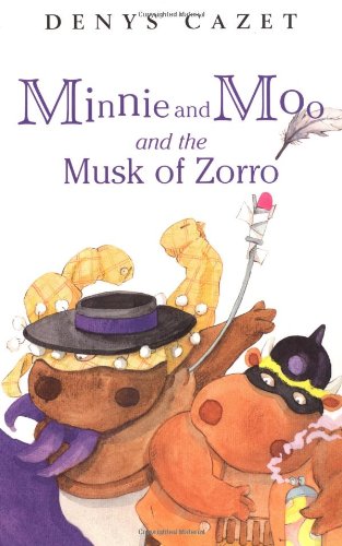Stock image for Minnie and Moo and the Musk of Zorro (Minnie and Moo (DK Paperback)) for sale by SecondSale