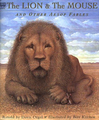 Stock image for The Lion and the Mouse: And Other Aesop's Fables for sale by First Choice Books