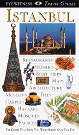 Stock image for Eyewitness Travel Guide to Istanbul for sale by SecondSale
