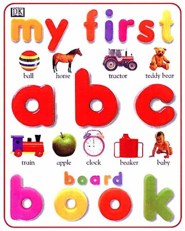 9780789427816: My First ABC Board Book (My First Books (Board Books Dorling Kindersley))