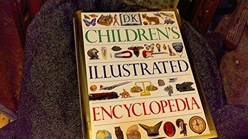 9780789427878: DK Children's Illustrated Encyclopedia
