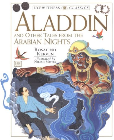 9780789427892: Aladdin: And Other Tales from the Arabian Nights (Eyewitness Classics)