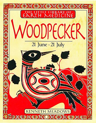 Beispielbild fr Woodpecker (Little Earth Medicine Library) zum Verkauf von WorldofBooks