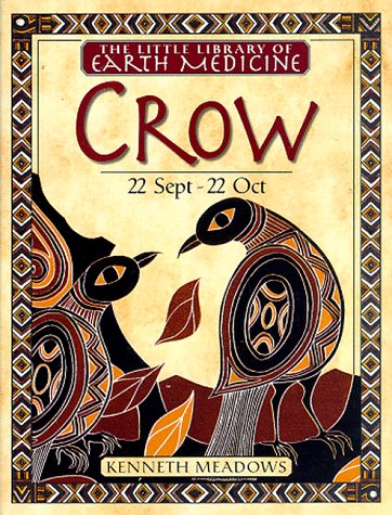 Beispielbild fr Little Earth Medicine Library: Crow zum Verkauf von Book Deals
