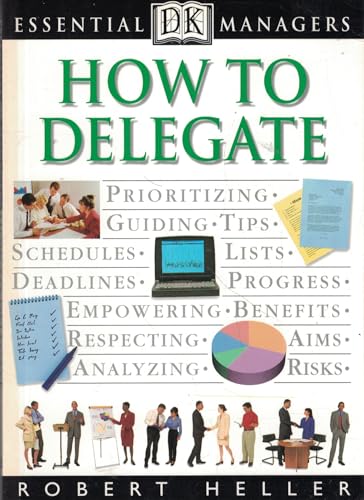 9780789428905: How to Delegate (Dk Essential Managers)