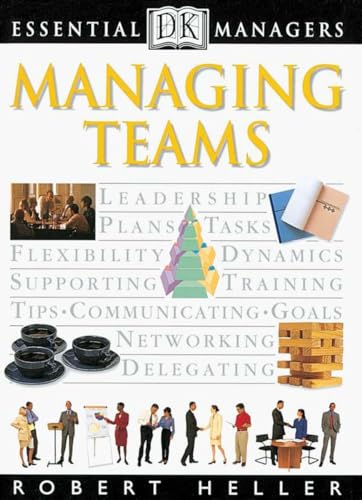 9780789428950: DK Essential Managers: Managing Teams