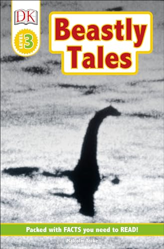 9780789429629: DK Readers L3: Beastly Tales: Yeti, Bigfoot, and the Loch Ness Monster (DK Readers Level 3)