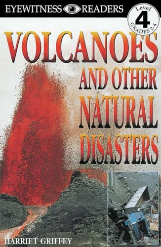 Beispielbild fr DK Readers: Volcanoes and Other Natural Disasters (Level 4: Proficient Readers) (DK Readers Level 4) zum Verkauf von Wonder Book