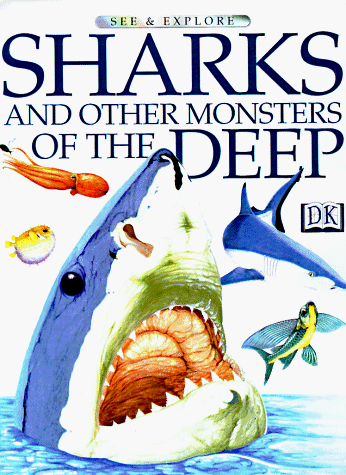 Imagen de archivo de Sharks and Other Monsters of the Deep a la venta por ThriftBooks-Atlanta