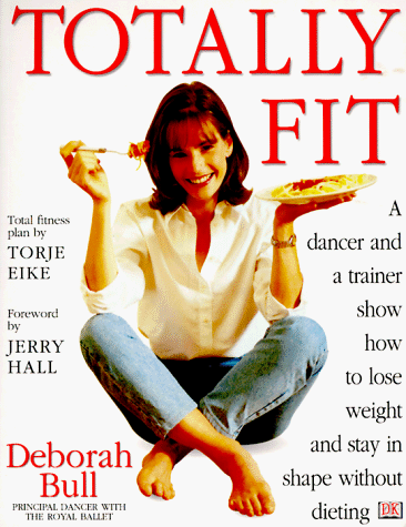 Stock image for Totally Fit for sale by Better World Books: West