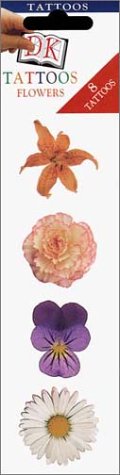 Tattoo Strips: Flowers (Pack of 12) (9780789431127) by DK Publishing