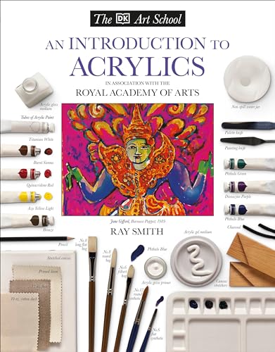 Imagen de archivo de DK Art School: An Introduction to Acrylics a la venta por Jenson Books Inc