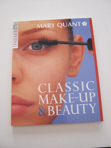 punto Conductividad Alfabeto 9780789432940: Classic Makeup and Beauty (Dk Living) - Quant, Mary:  0789432943 - IberLibro