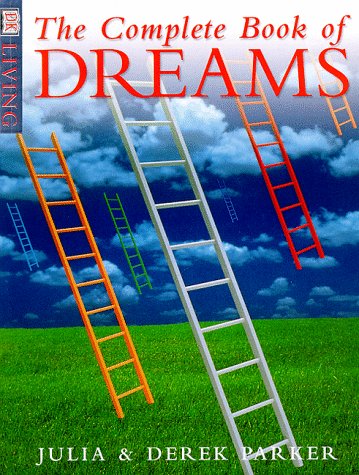 Stock image for The Complete Book Of Dreams (DK Living) for sale by SecondSale