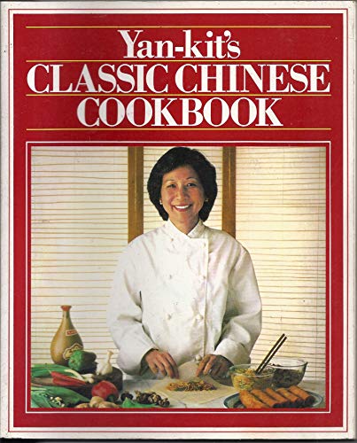 9780789433008: Yan-Kit's Classic Chinese Cookbook