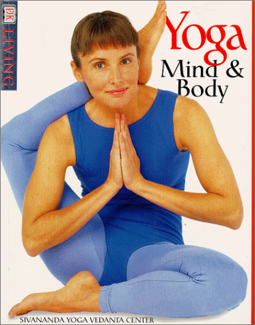 Stock image for Yoga Mind And Body (DK Living) for sale by Your Online Bookstore