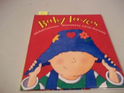 Beispielbild fr Toddler Story Book: Baby Loves zum Verkauf von Gulf Coast Books