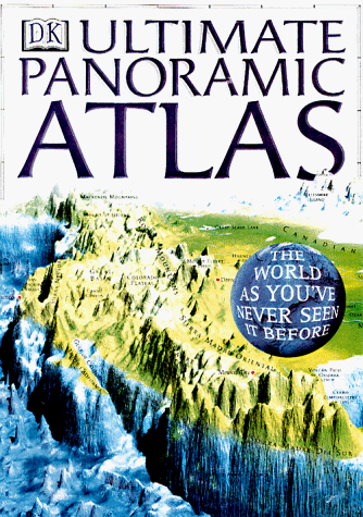 Beispielbild fr DK Ultimate Panoramic Atlas zum Verkauf von Better World Books