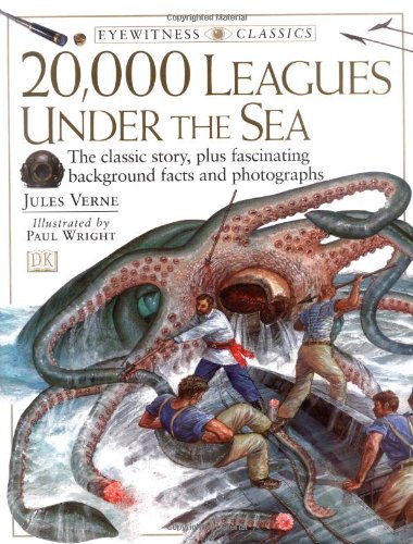 Beispielbild fr DK Classics: 20,000 Leagues Under the Sea (Eyewitness Classics) zum Verkauf von BombBooks