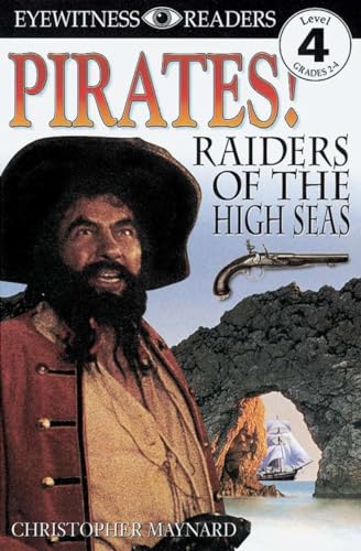 9780789434432: DK Readers L4: Pirates: Raiders of the High Seas (DK Readers Level 4)