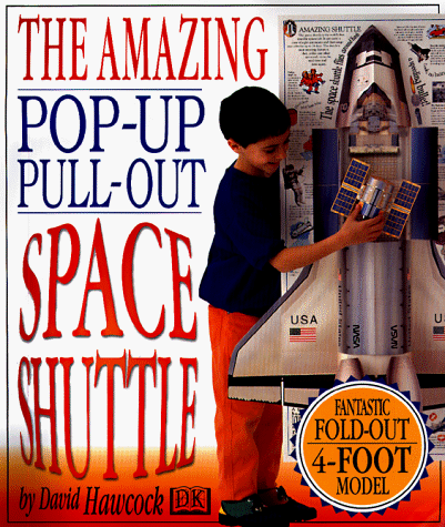 Stock image for The Amazing Pop-Up Pull-Out Space Shuttle for sale by -OnTimeBooks-