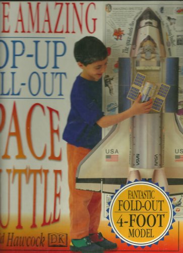 9780789434579: The Amazing Pop-Up Pull-Out Space Shuttle
