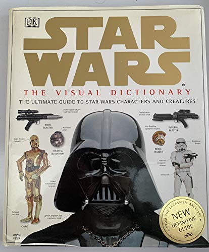 9780789434814: Star Wars: The Visual Dictionary