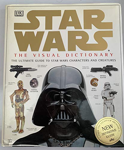 Stock image for The Visual Dictionary : Star Wars for sale by Better World Books