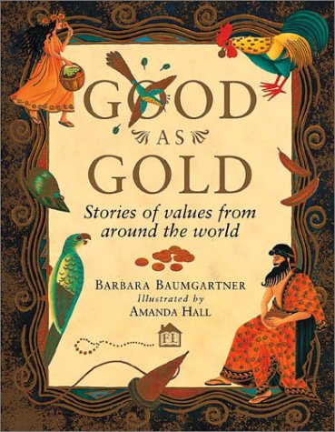 9780789434821: Good As Gold: Stories of Values from Around the World