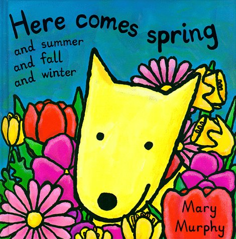 Imagen de archivo de Here Comes Spring.and Summer and Fall and Winter a la venta por Jenson Books Inc