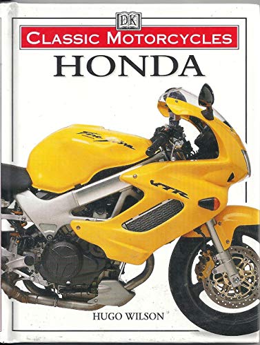 Classic Motorcycles: Honda (9780789435095) by Wilson, Hugo