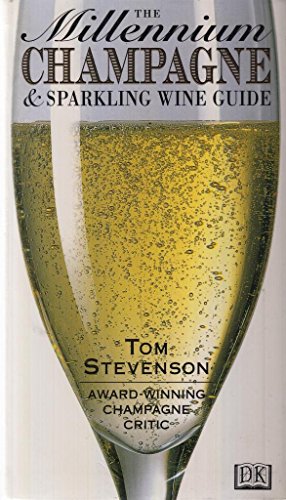 Stock image for The Millennium Champagne & Sparkling Wine Guide for sale by Lowry's Books