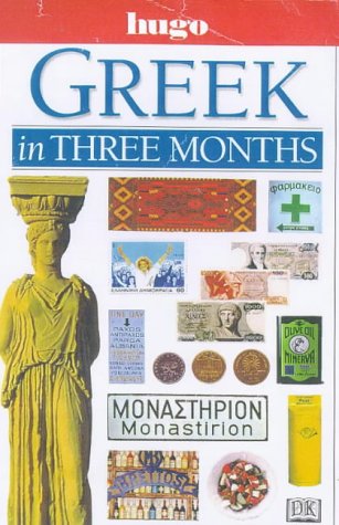 Stock image for Hugo Language Course: Greek In Three Months (English and Greek Edition) for sale by GoldBooks