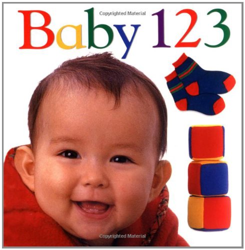 Baby 1 2 3 - Dorling Kindersley Publishing Staff