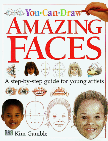 You Can Draw Amazing Faces (9780789438904) by Gamble, Kim