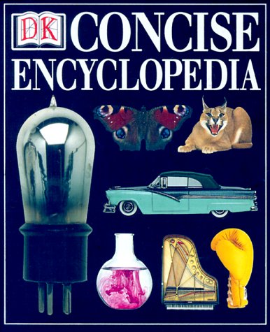 Beispielbild fr DK Concise Encyclopedia zum Verkauf von Better World Books